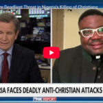 Fulani Militia are Deadliest Threat in Nigeria’s Killing of Christians