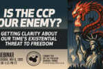 Webinar | Is the CCP our enemy? &nbsp; &nbsp; &nbsp; &nbsp; &nbsp; &nbsp; &nbsp;