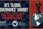 Webinar: Xi’s “Global Governance” Gambit: How the CCP Resets the World for Its Hegemony