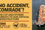 Webinar | ’No Accident, Comrade’? The CCP and Others’ Threats to Our Critical Infrastructure              