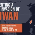 WEBINAR | Preventing a CCP Invasion of Taiwan                                            