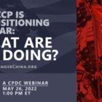 Webinar: The CCP is Transitioning to War: What are We Doing?          