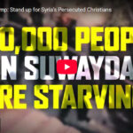 President Trump: Stand up for Syria’s Persecuted Christians