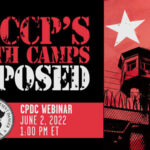 WEBINAR: The CCP’s Death Camps Exposed                