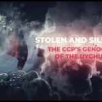 Stolen and Silenced: The CCP’s Genocide of the Uyghurs